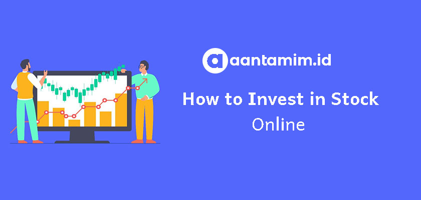 How and Where to Invest in Stocks Online 